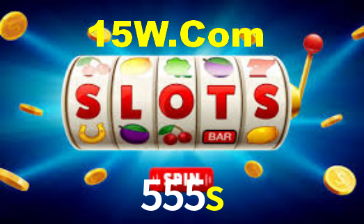 555s